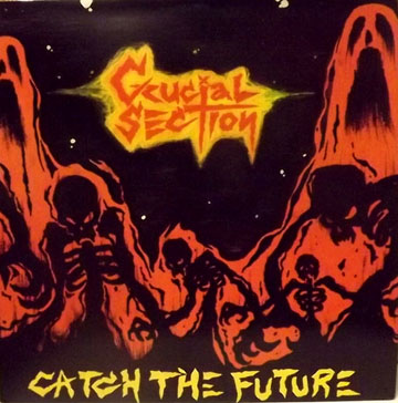 CRUCIAL SECTION "Catch The Future" LP (625)